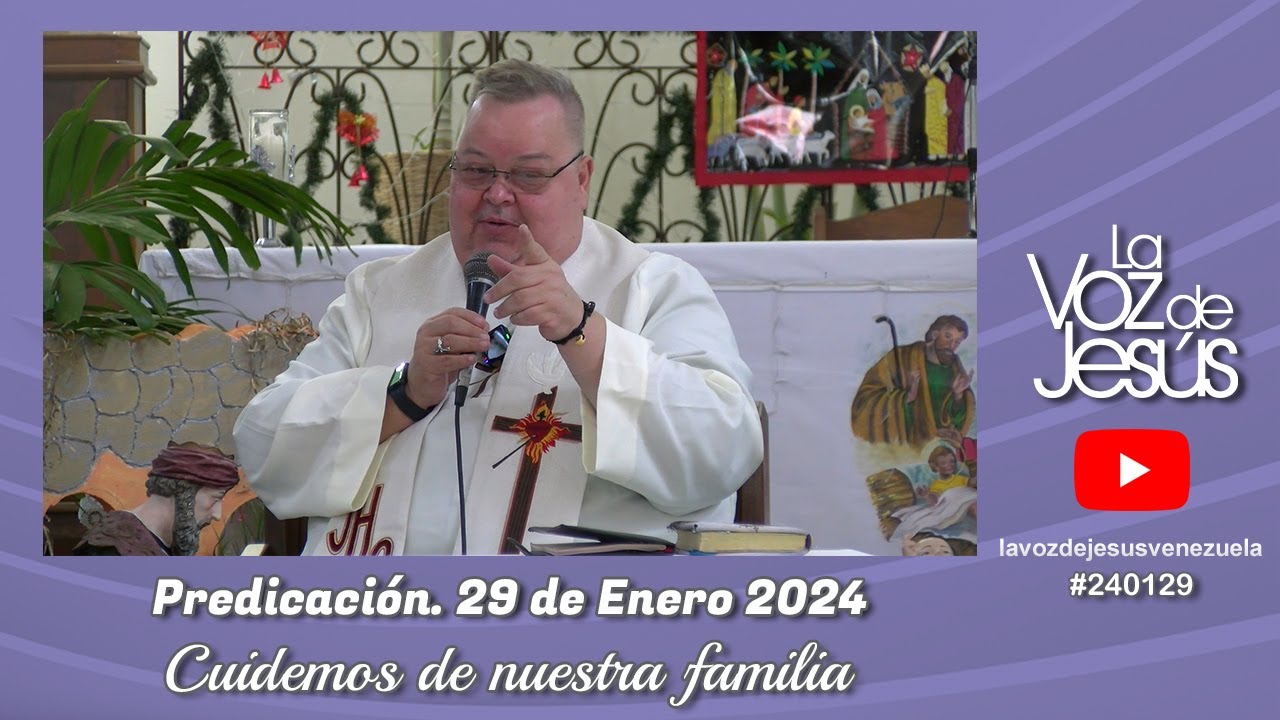 Cuidemos de nuestra familia : 29 de Enero 2024 #240129