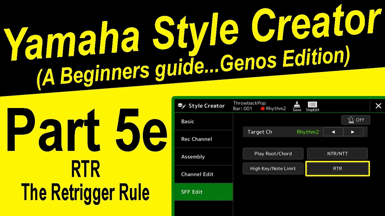 Yamaha Style Creator - RTR The Retrigger Rule