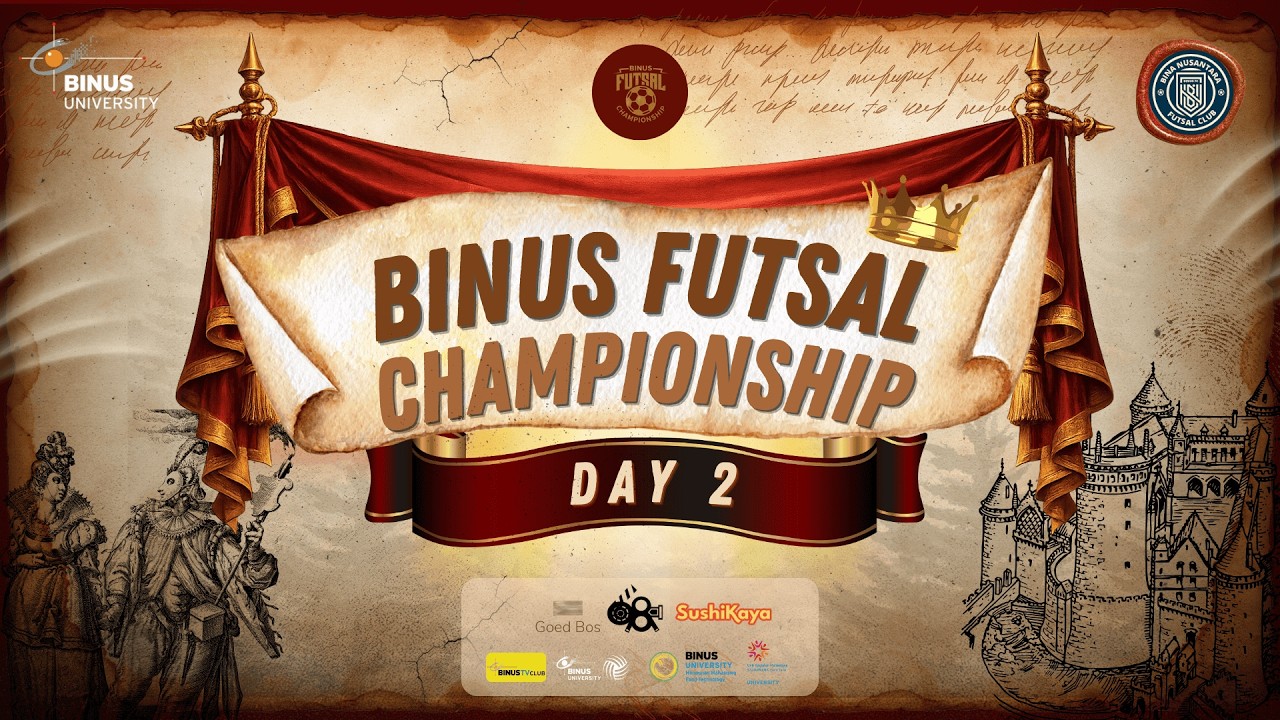 BINUS FUTSAL CHAMPIONSHIP #DAY 2