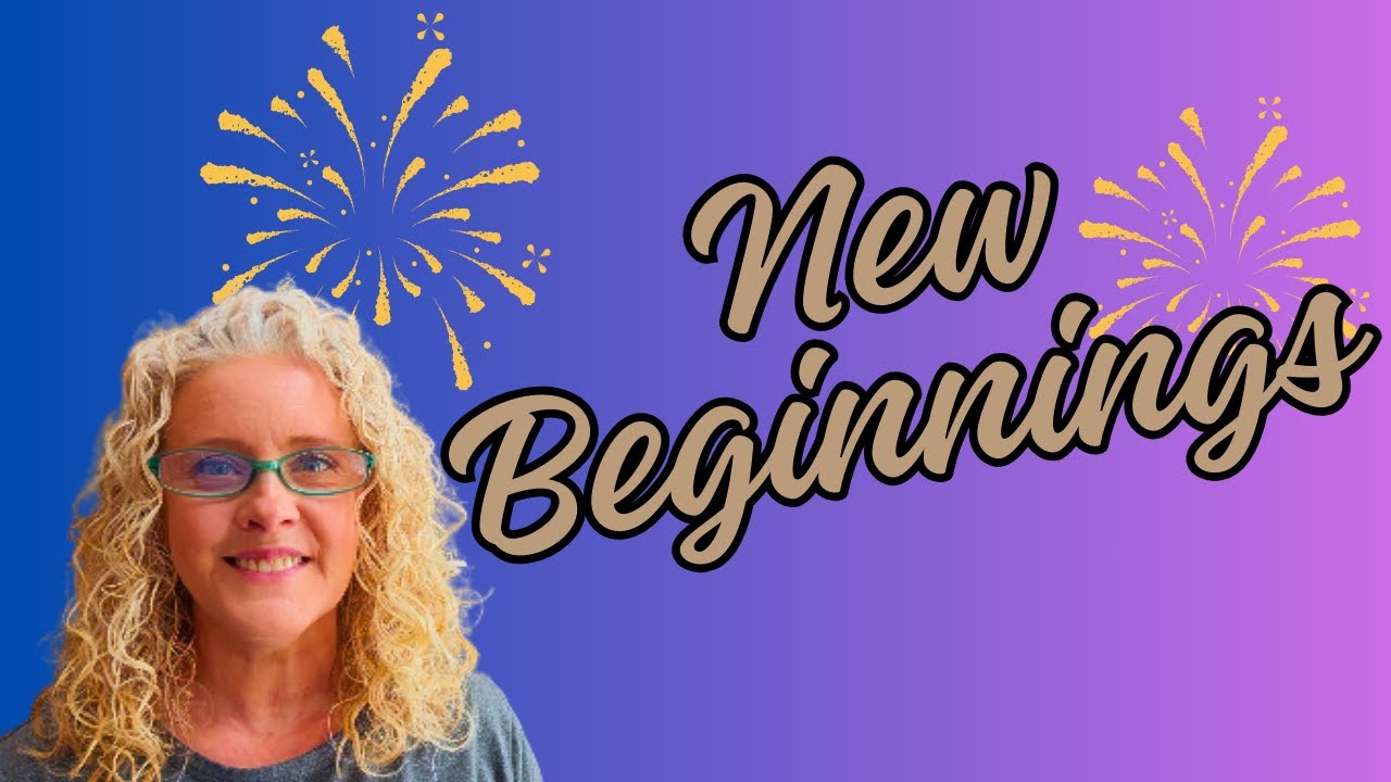 New Beginnings