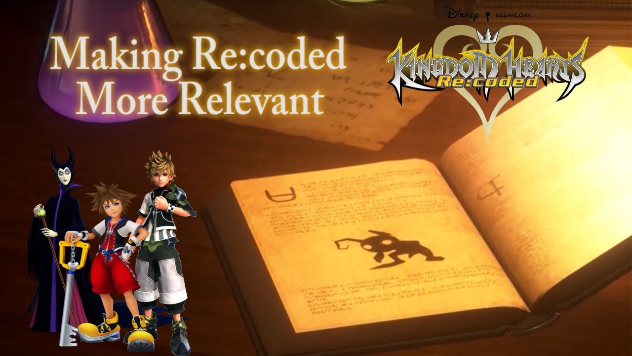 The Relevance of Re:coded in the Future of Kingdom Hearts | Kingdom Hearts Theory/Discussion
