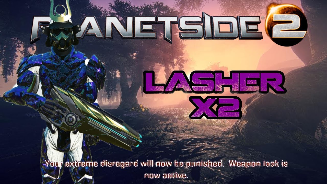 PLANETSIDE 2 - LASHER X2 (MONTAGE AND AURAXIUM)