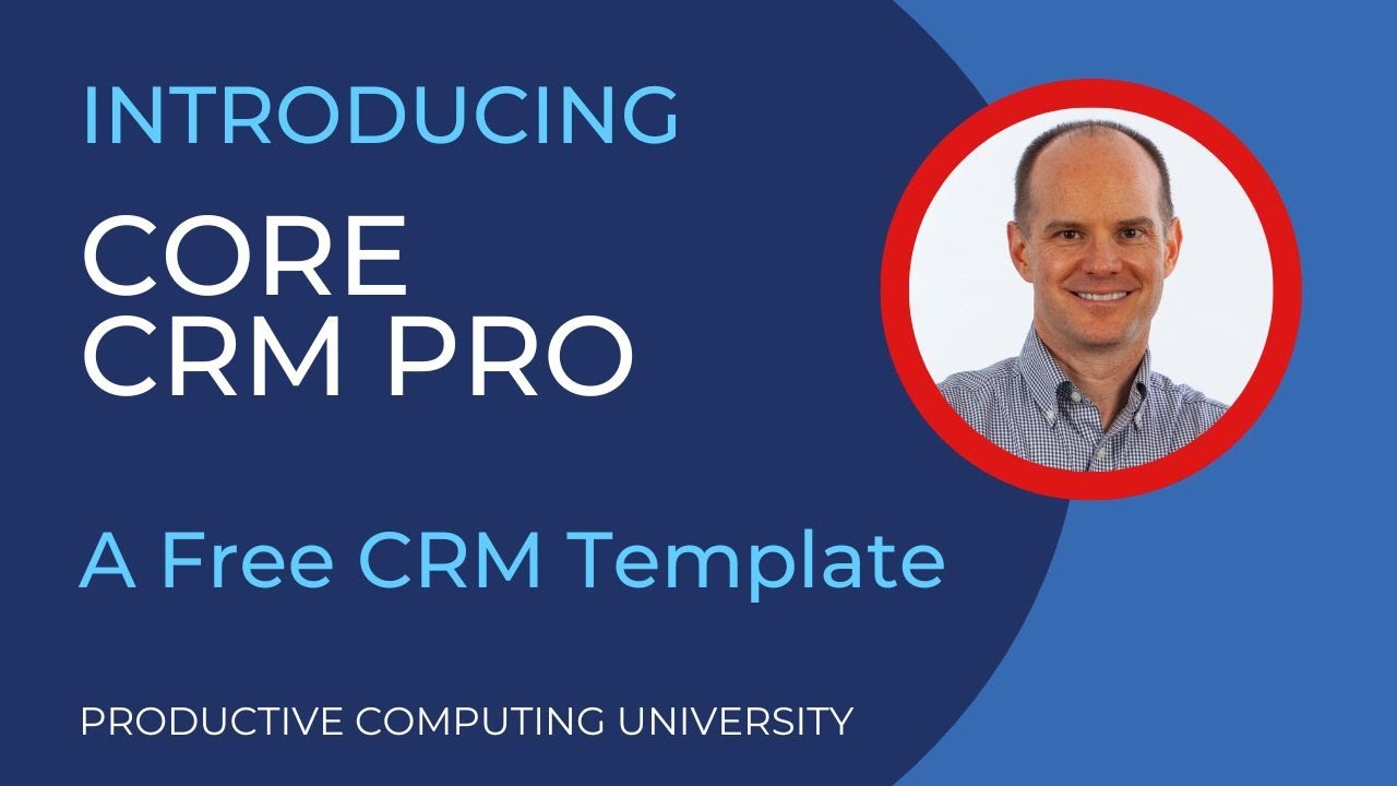 Free FileMaker CRM template - Core CRM Pro is available at PCU!