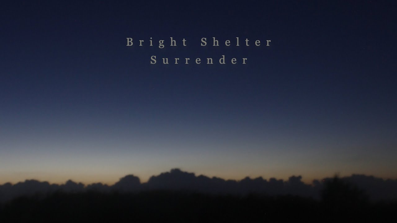 Bright Shelter - Surrender [Full Album]
