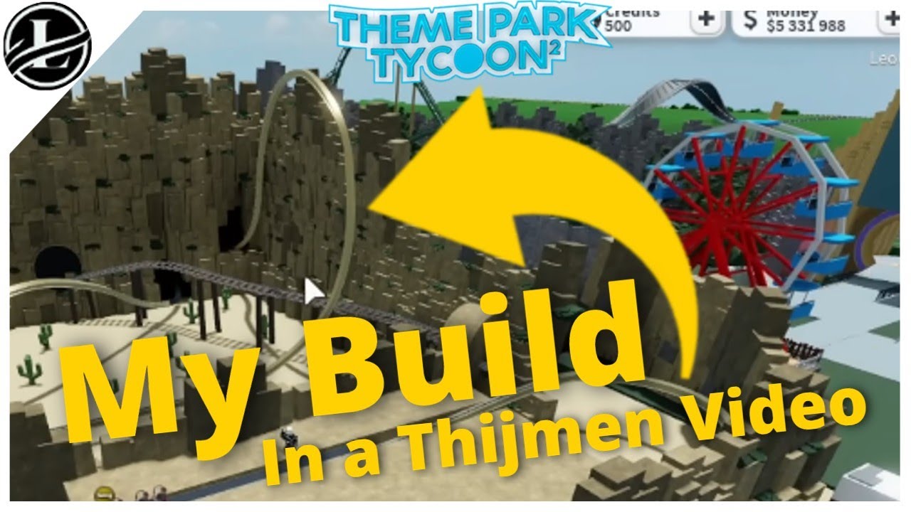 I have been in a Thijmen Video | Theme Park Tycoon 2 Challange