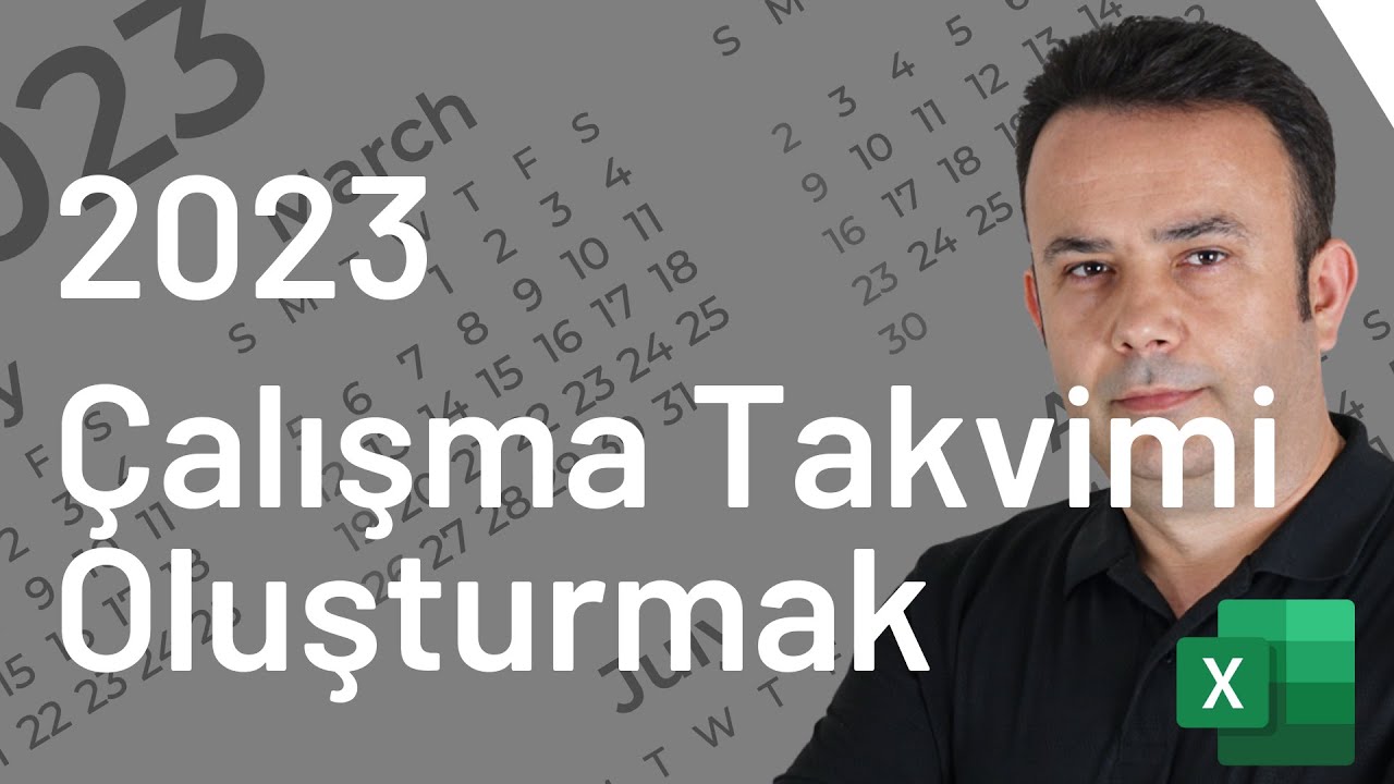 Excel 2023 Çalışma Takvimi Oluşturma Nasıl Yapılır? 