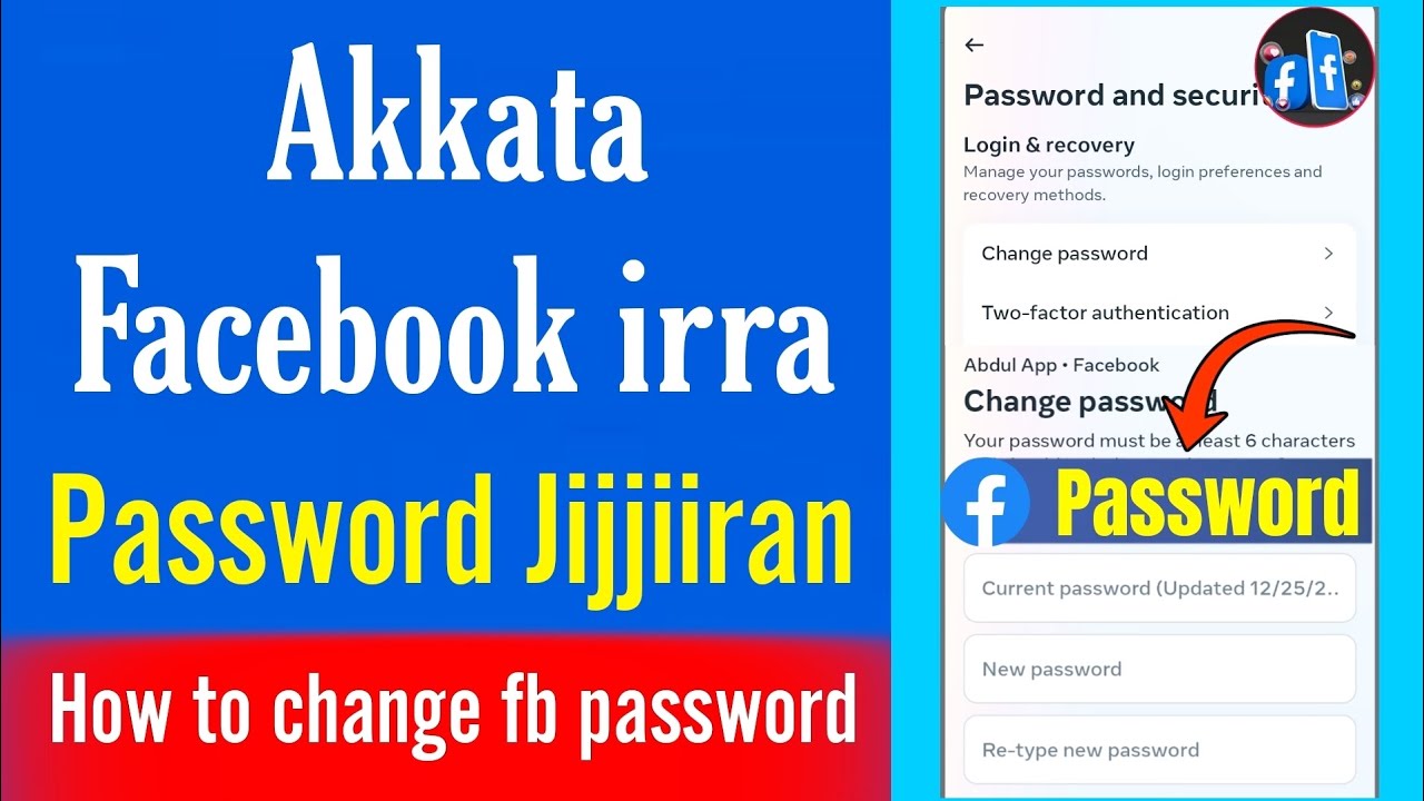 Akkata Facebook irraa Password Jijjiiran |How to Change Facebook Password