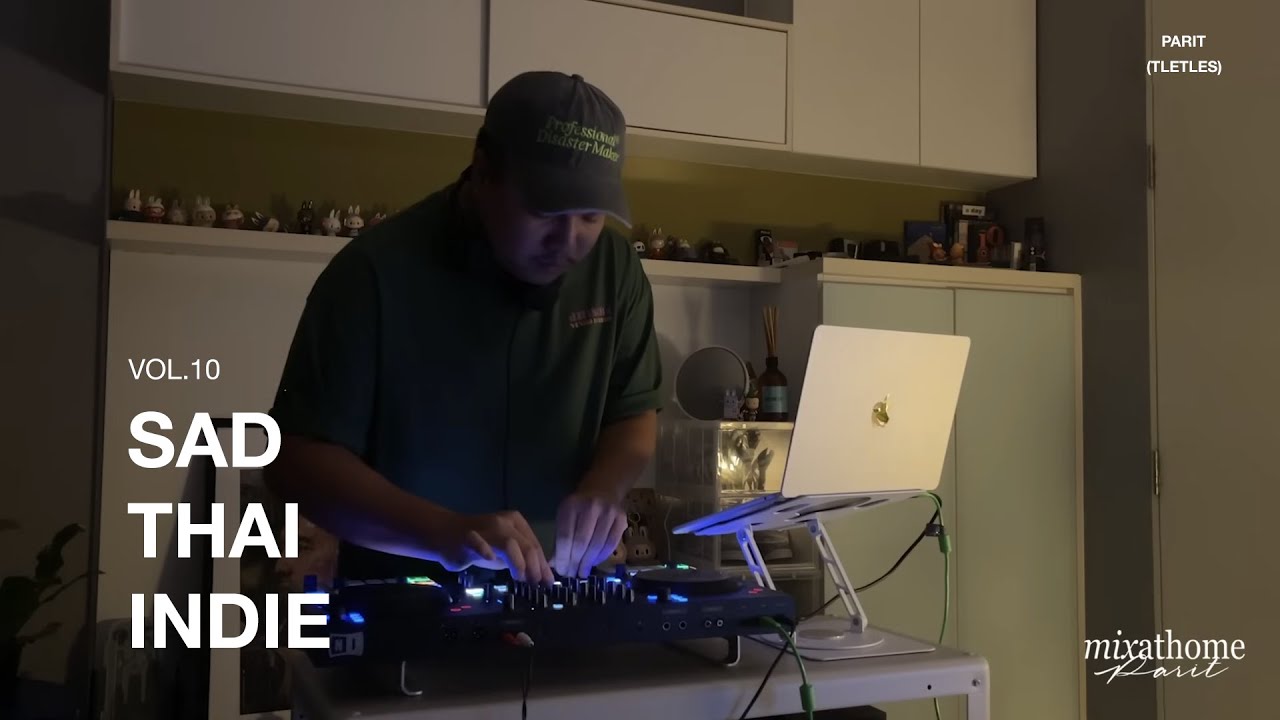 parit / mix at home 10 / sad thai indie / 2000s thai indie mixset