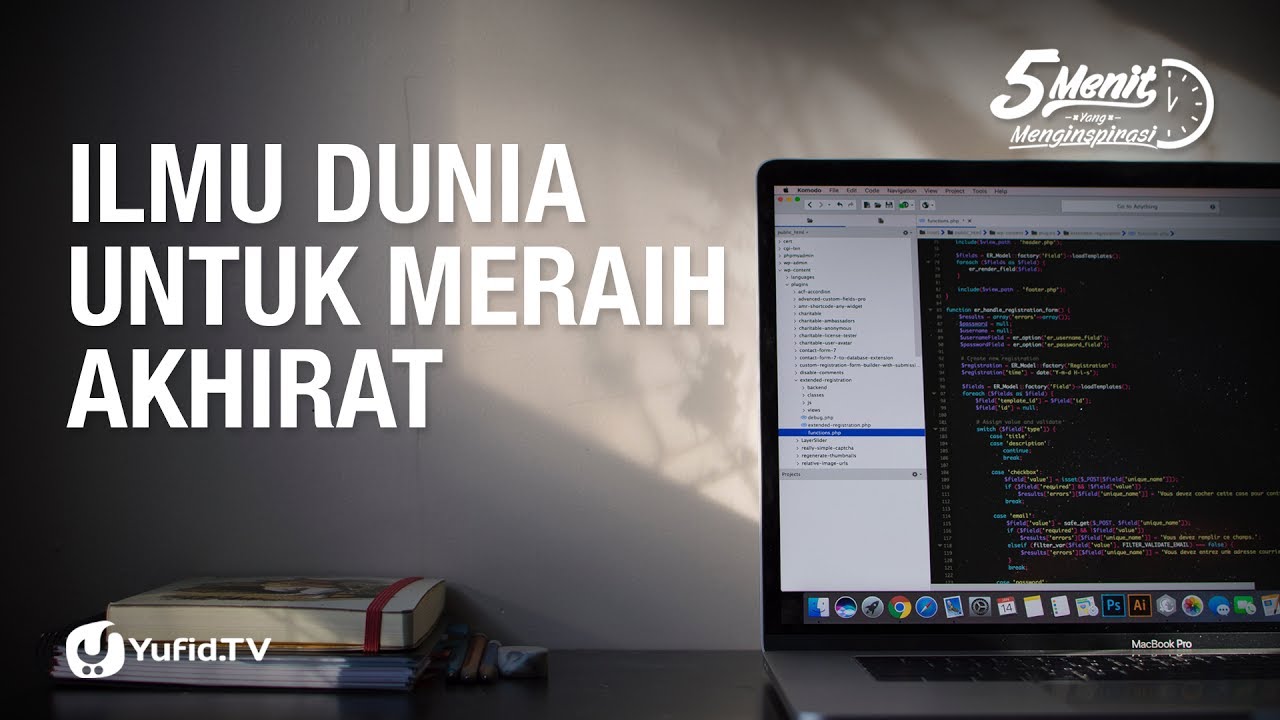 Ilmu Dunia untuk Meraih Akhirat - Ustadz Muhammad Abduh Tuasikal - 5 Menit Yang Menginspirasi