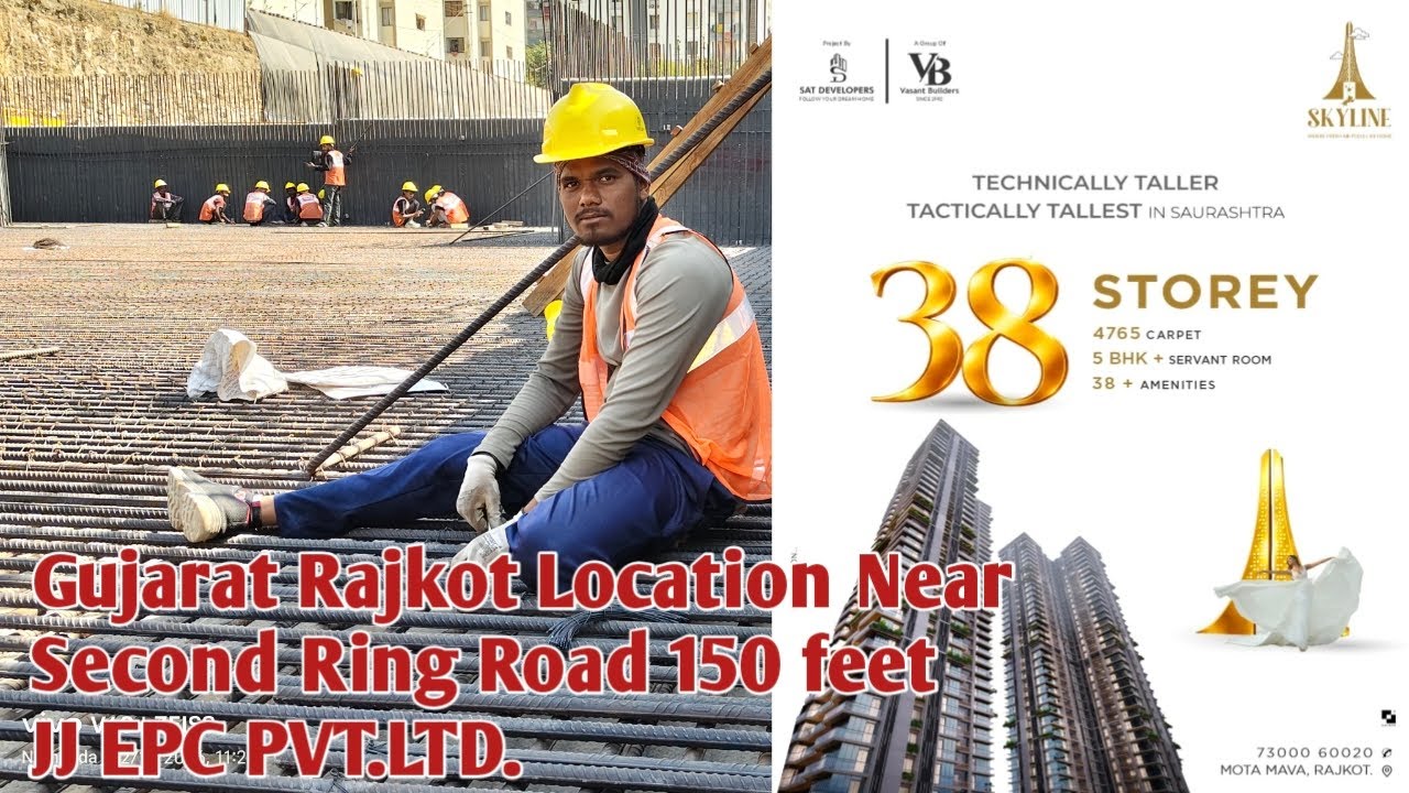 Rajkot new building 38 Manjil abhi kam chalu hai company ka naam.JJ EPC PVT.LTD