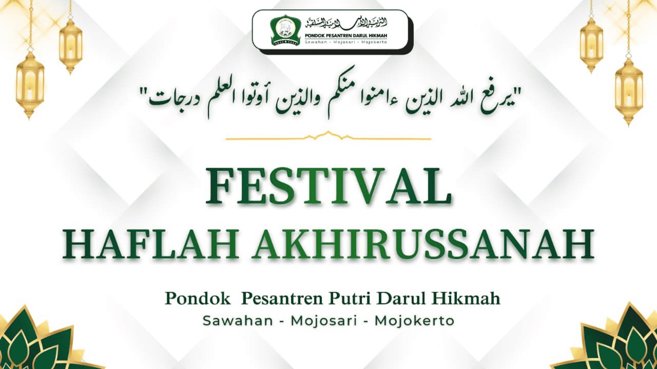 🔴LIVE | FESTIVAL HAFLAH AKHIRUSSANAH | PONDOK PESANTREN PUTRI DARUL HIKMAH