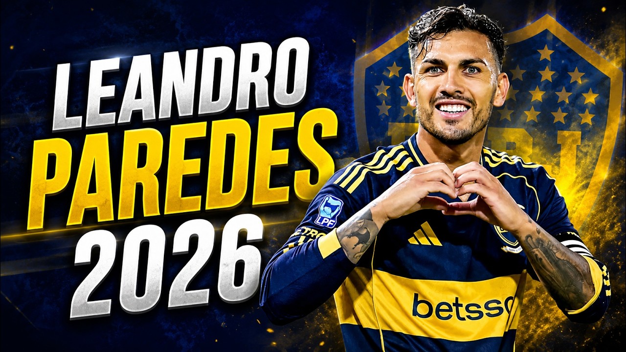 Leandro Paredes ► Best Skills, Goals & Assists | 2026 ᴴᴰ