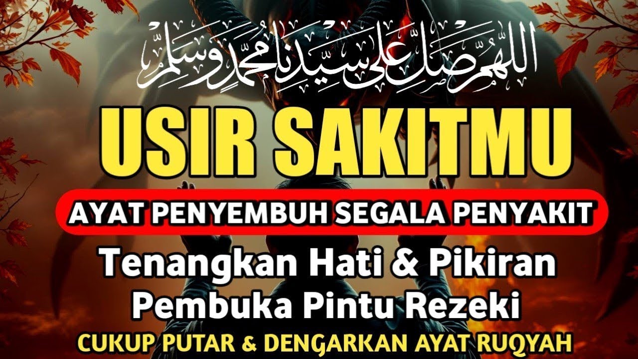DOA PENYEMBUH SEGALA PENYAKIT, INSYAALLAH SAKIT DITUBUHMU SEMBUH | By Alaa Aqel