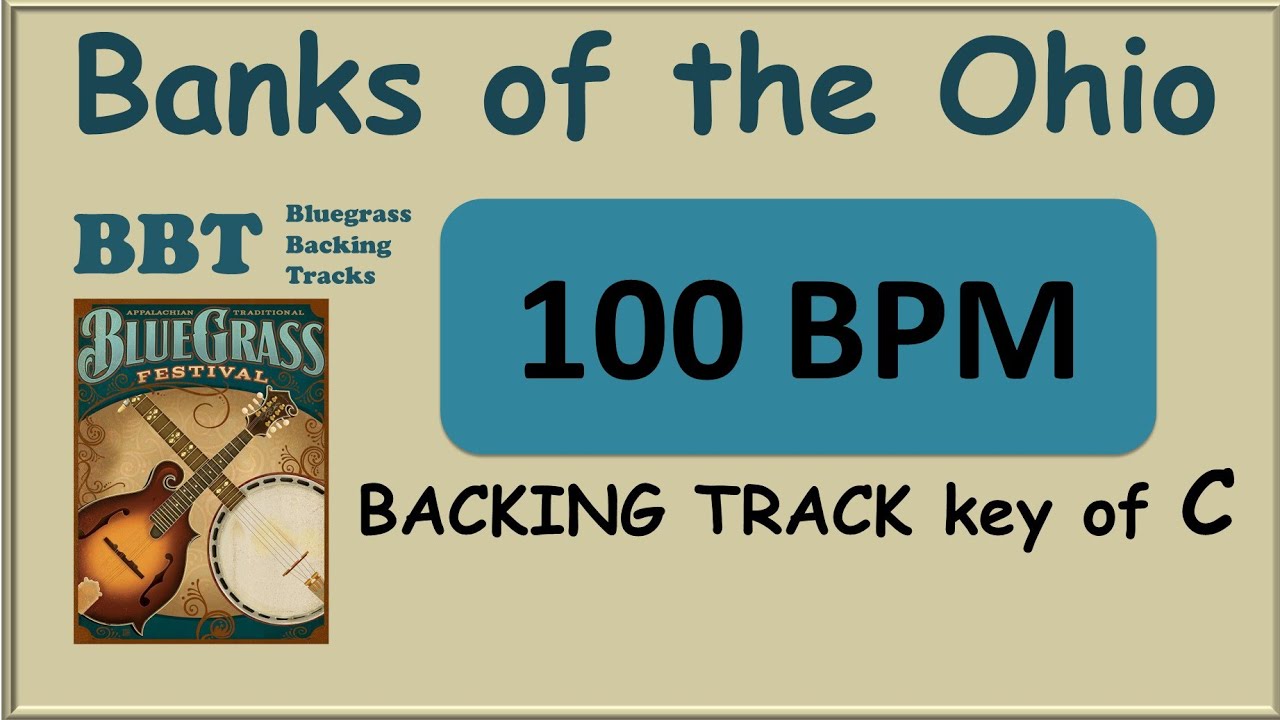 Banks of the Ohio in C bluegrass backing track 100 bpm