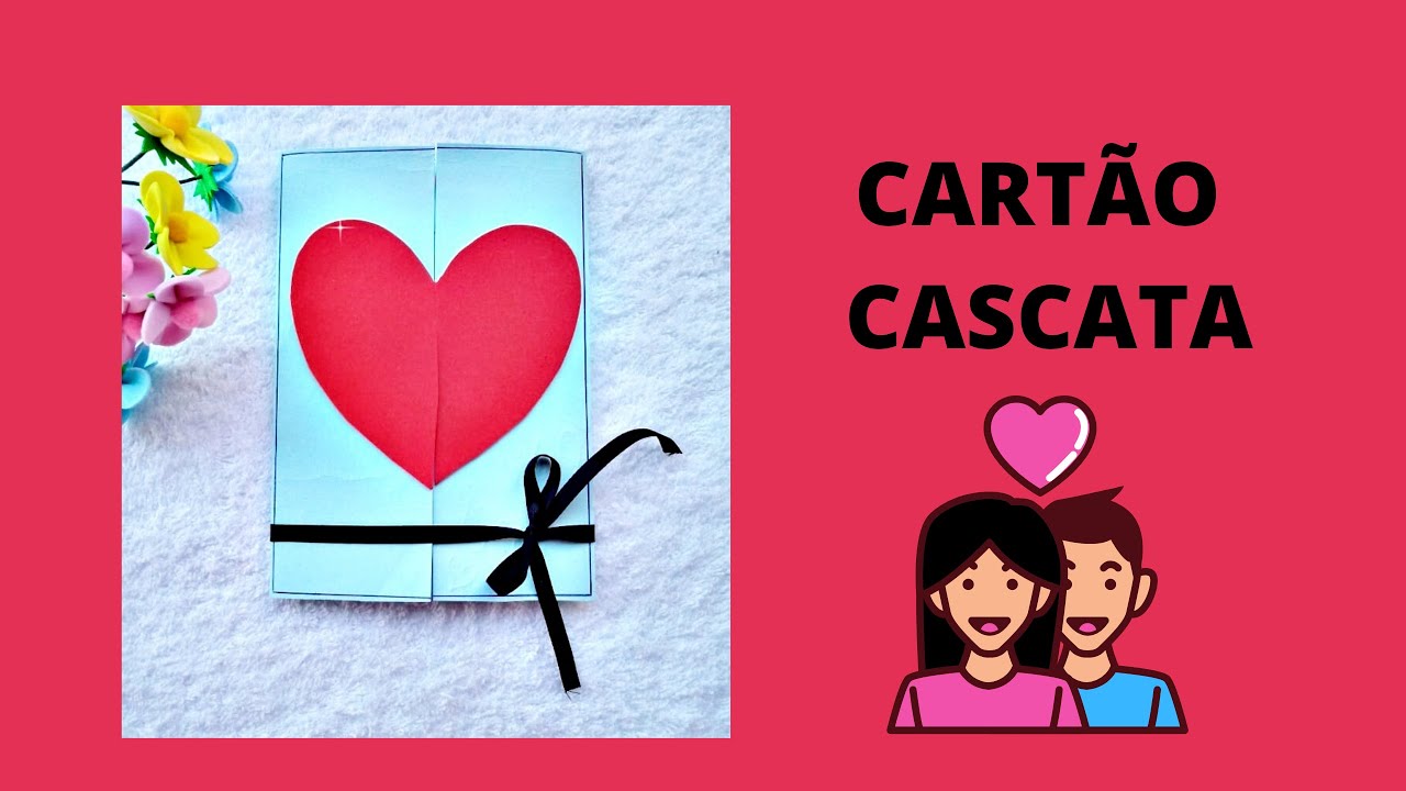 COMO FAZER CARTÃO CASCATA DIA DOS NAMORADOS❤
