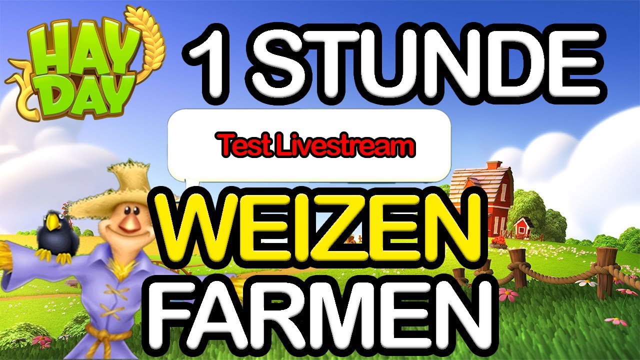 🔴 Hay Day Live | 1 Stunde Weizen Farmen 😍| Test Livestream | SyromerB