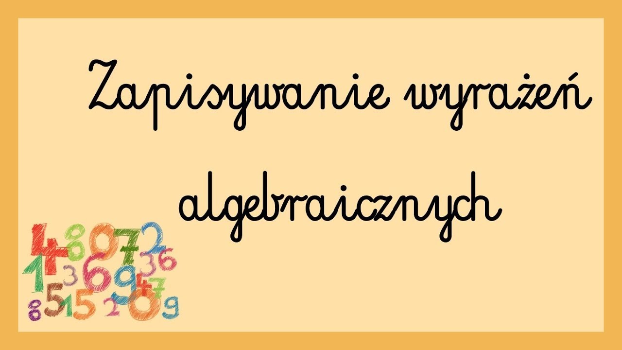 Zapisywanie wyrażeń algebraicznych