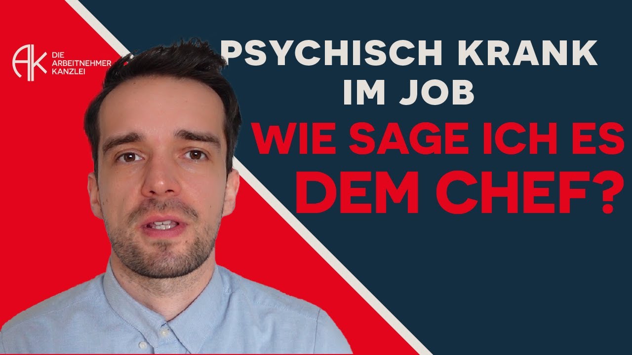 Psychische Erkrankung im Arbeitsverh&auml;ltnis: Wie sage ich es dem Chef? #depression #angst