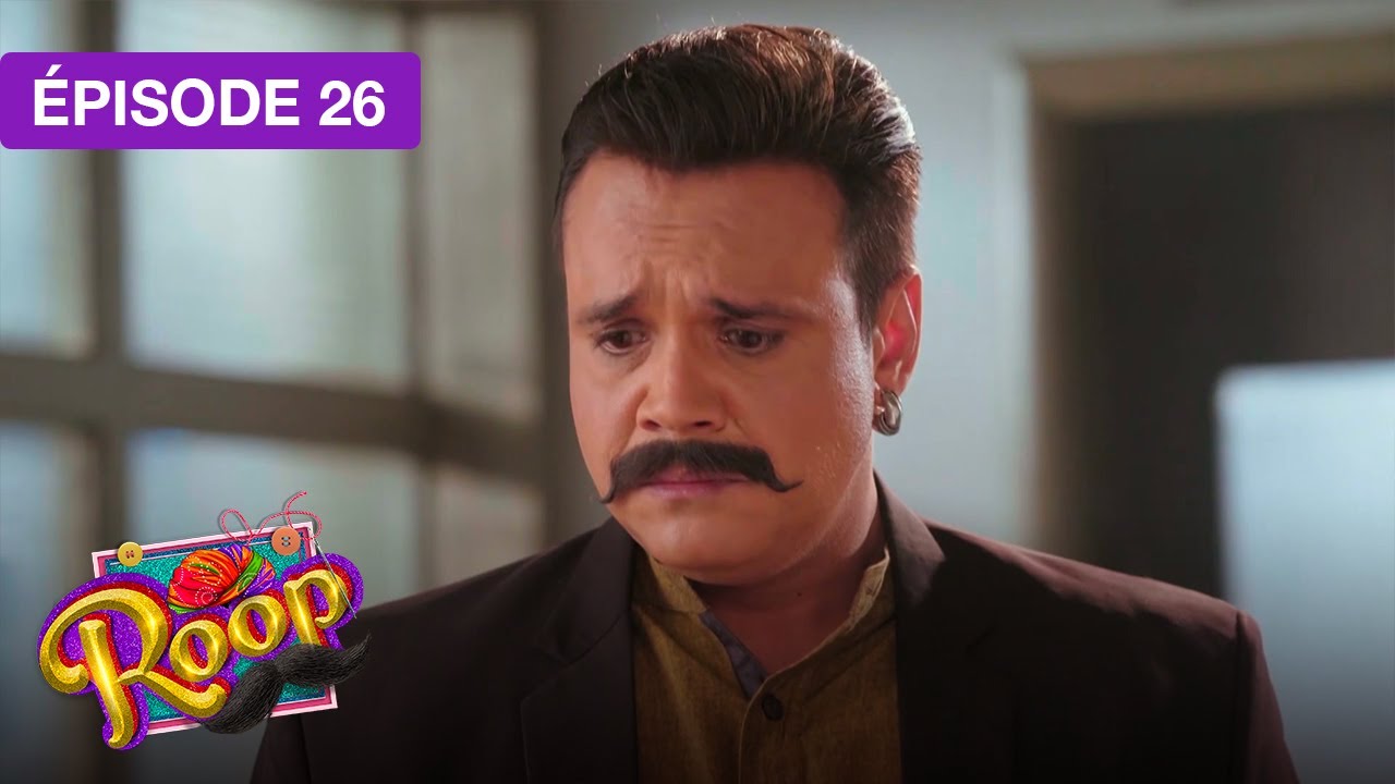 Roop (Mard Ka Naya Swaroop) - EP 26 - série doublée en français