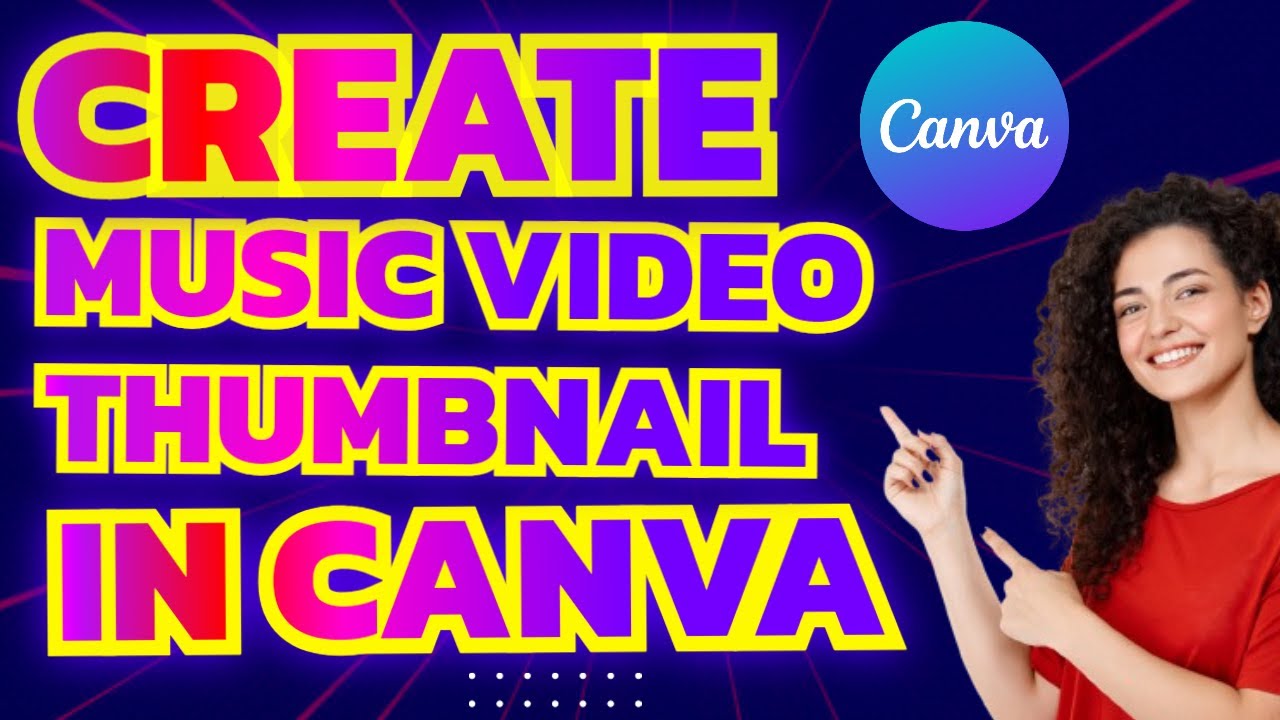 How to create Music Video Thumbnail in Canva