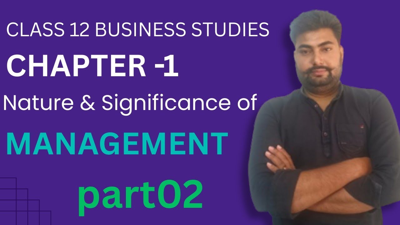 Nature and significance of Management  Business Studies | Class 12 | part 02 #rakeshsir 