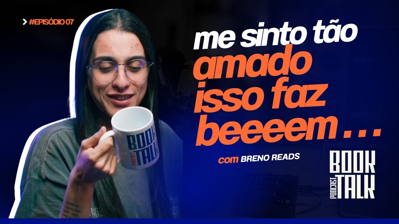 ME SINTO TÃO AMADO ISSO FAZ BEM... com BRENO READS | BookTalk #7