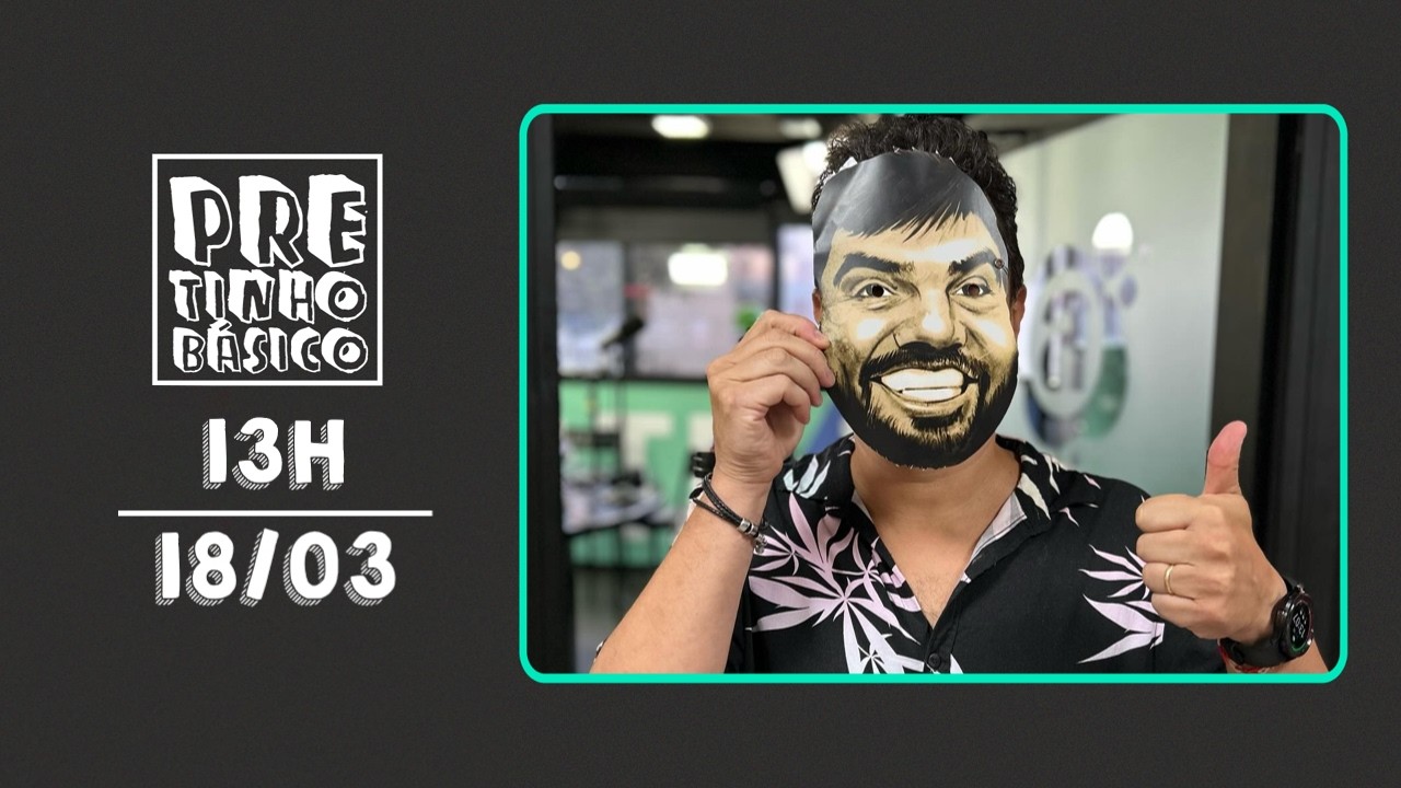 PRETINHO BÁSICO 13H AO VIVO | ATL TV | 18/03