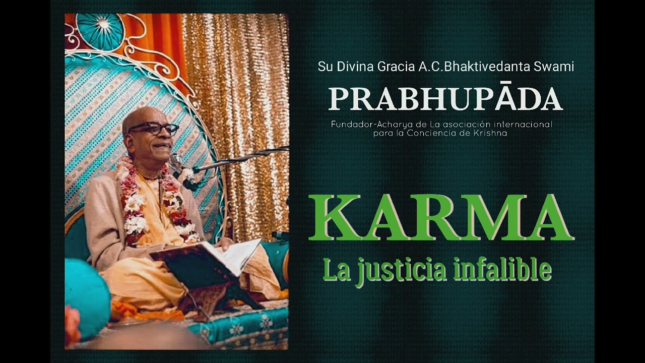 Karma: La justicia infalible (3)#srilaprabhupada #karma
