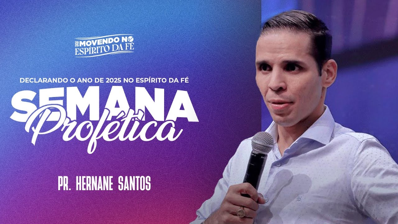 Pr. Hernane Santos | Semana Profética // 17/01/2025