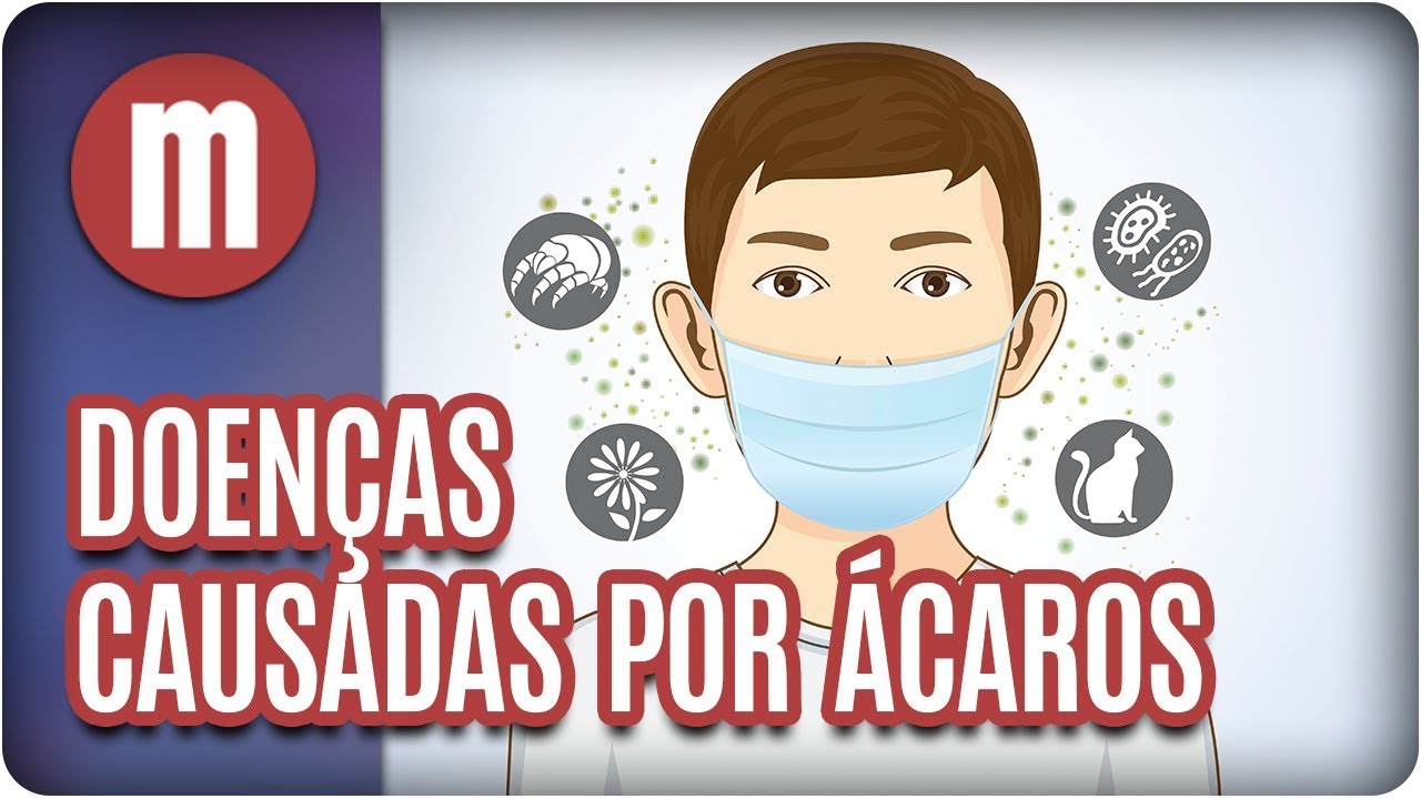 Doenças causadas por ácaros - Mulheres (09/08/17)
