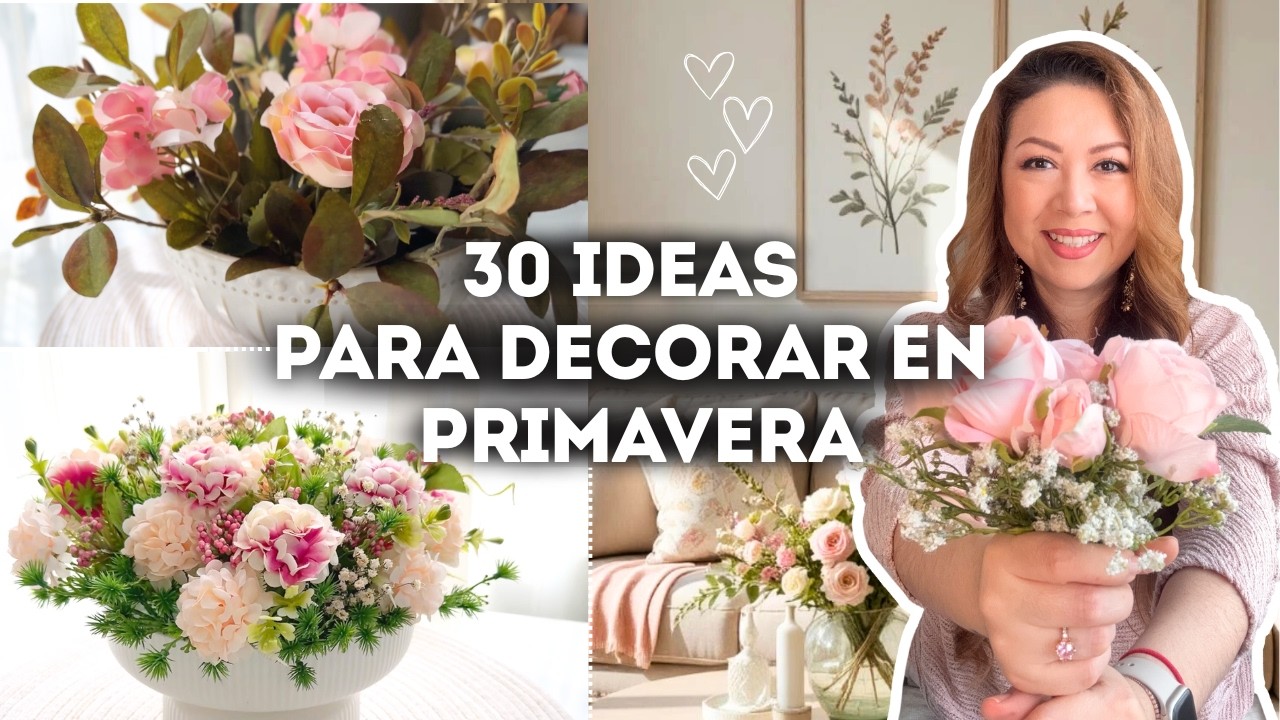 30 DIYS PARA DECORAR EN PRIMAVERA 🌸 MANUALIDADES BELLAS Y FÁCILES 🌸