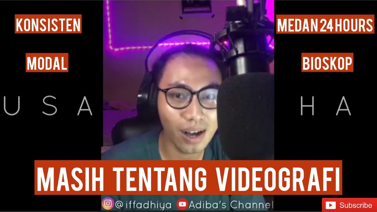 Masih tentang Videografi bersama Bang Dwiky (Part II) - Tips Menjadi Seorang Videografer