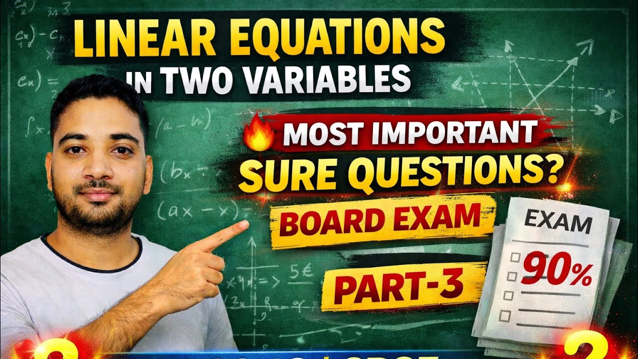 Linear Equations in Two Variables 🔥 | Most Important Questions | Board Exam Sure Questions | Part-3 