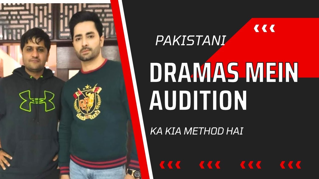Acting Auditions - Essential Practice for Pakistani Talent