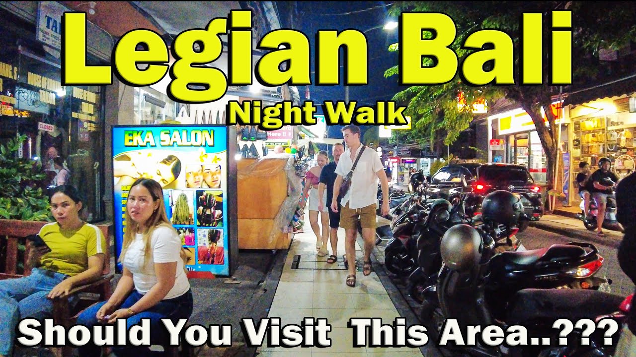 Should You Visit This Area In Legian..??? Legian Bali Nightlife..!! Walking Tour