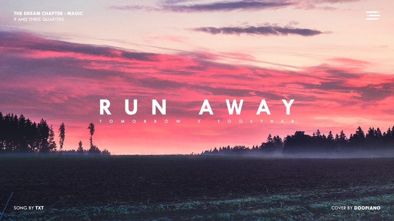 TXT - 9와 4분의 3 승강장에서 너를 기다려 (Run Away) Piano Cover