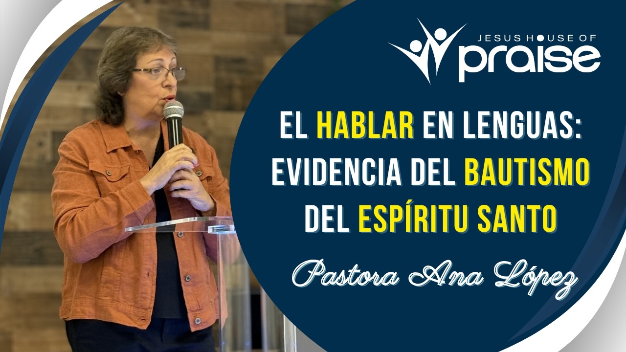 DOMINGO EL HABLAR EN LENGUAS: EVIDENCIA DEL BAUTISMO DEL ESPÍRITU SANTO
