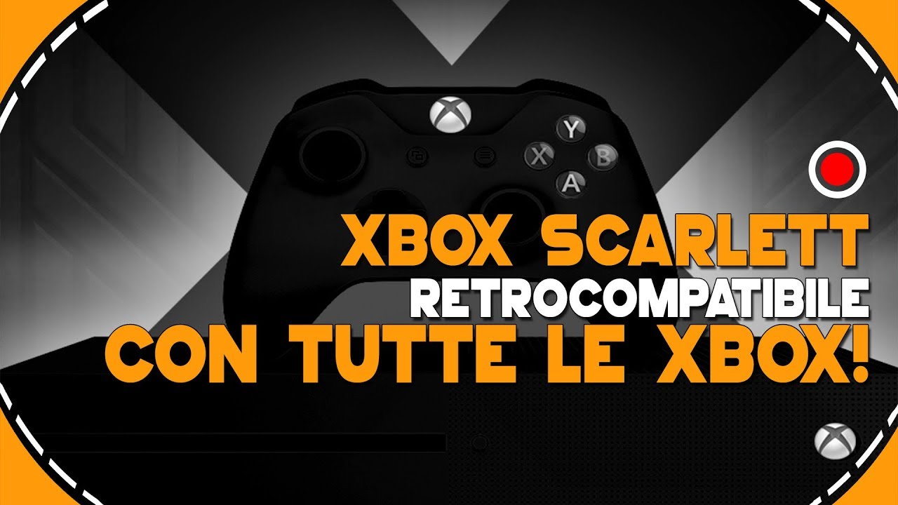 Xbox Scarlett: console retrocompatibile con tutte le Xbox!