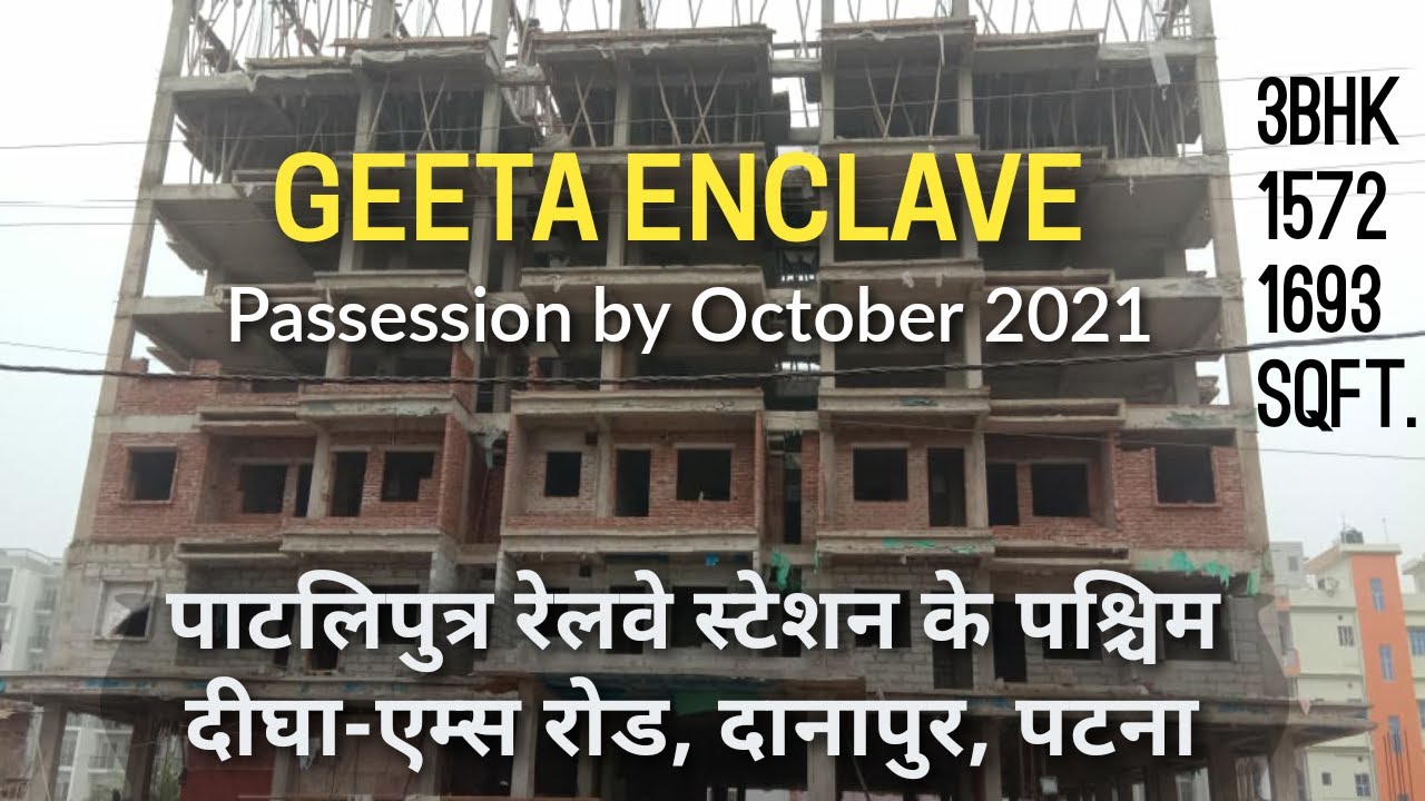 Geeta Enclave | East Gola road, Danapur | Ready to move by Oct 2021| 3bhk Flats