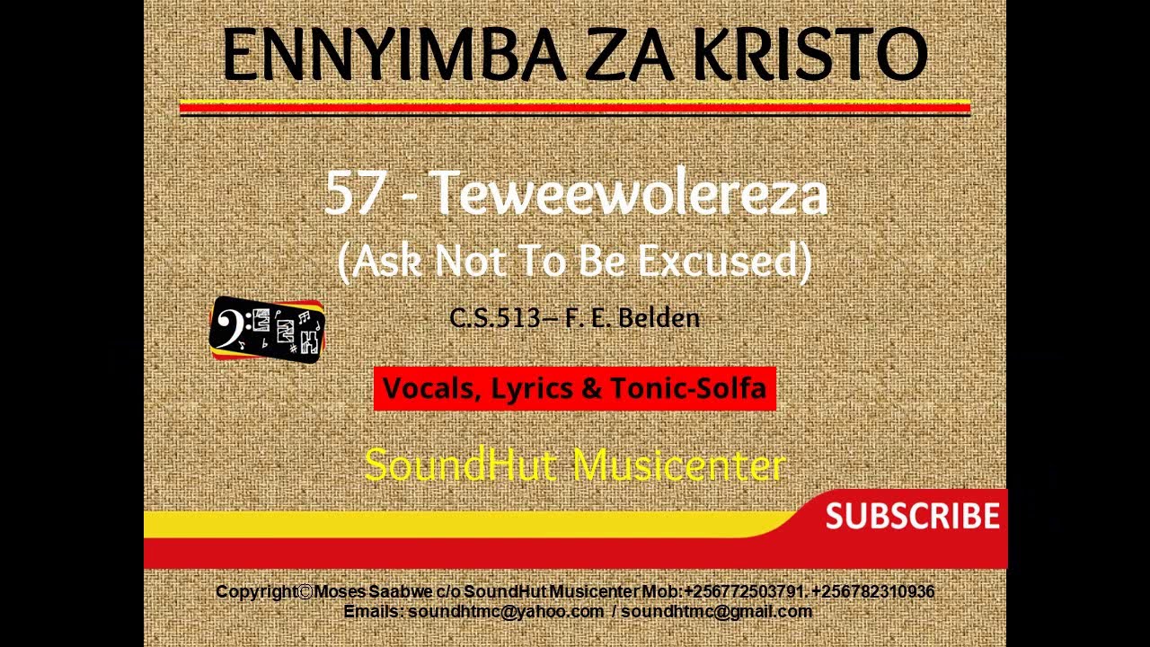 57 Teweewolereza - Ask not to be excused