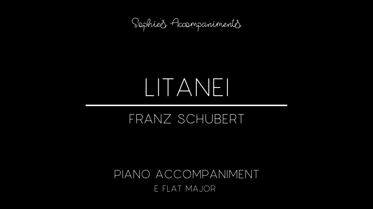 Litanei auf das Fest Aller Seelen by Franz Schubert - Piano Accompaniment in Eb Major