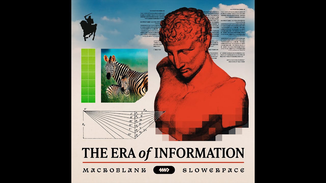 Macroblank & slowerpace 音楽 - The Era of Information