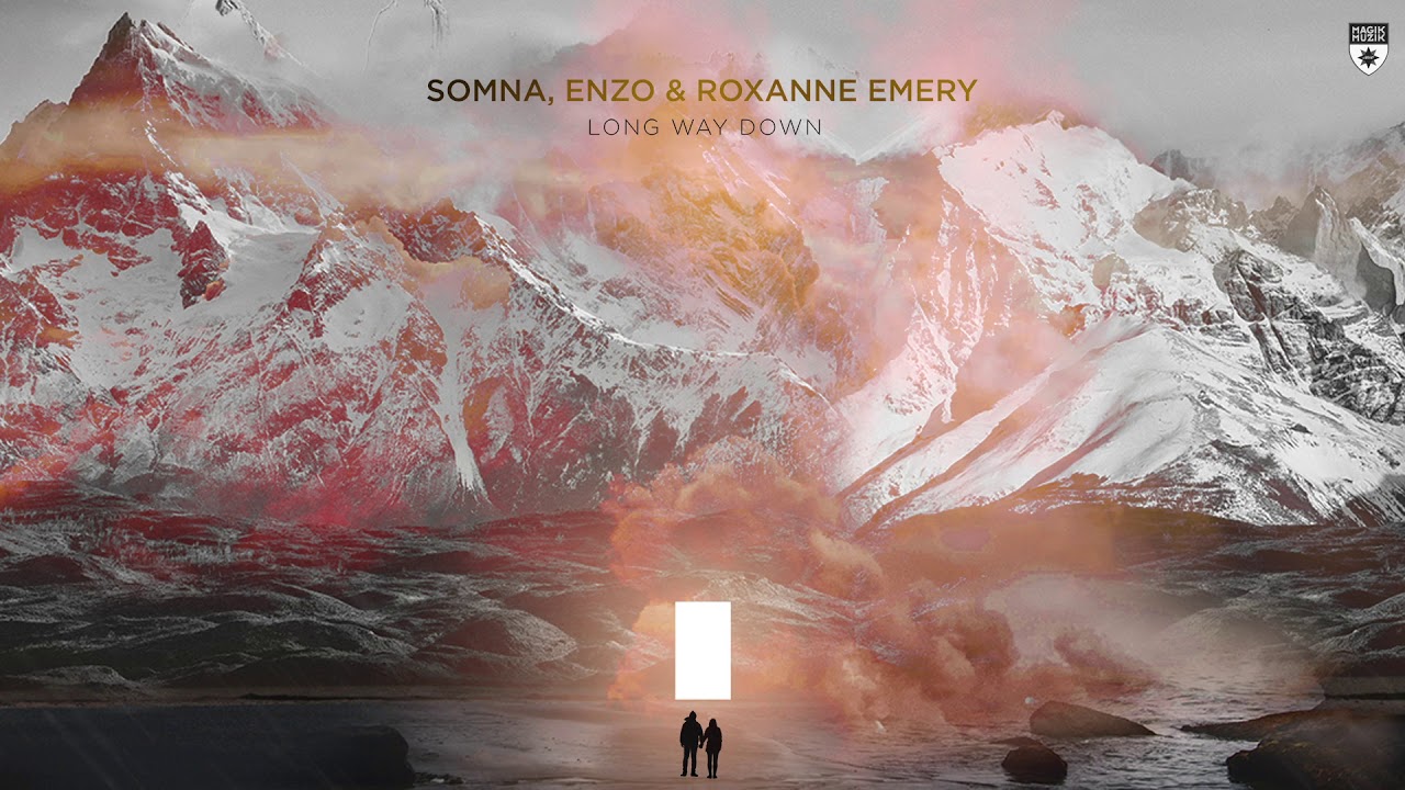 Somna, ENZO & Roxanne Emery - Long Way Down