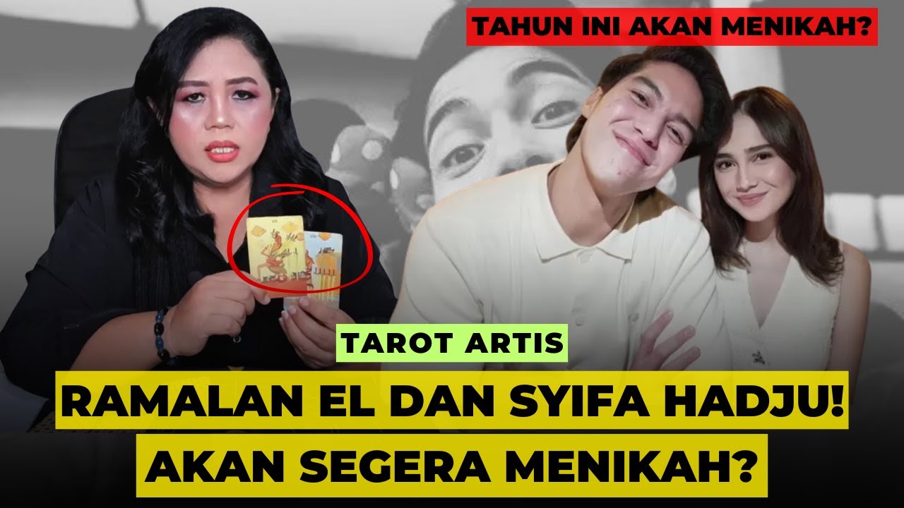 EL DAN SYIFA HADJU AKAN SEGERA MENIKAH?