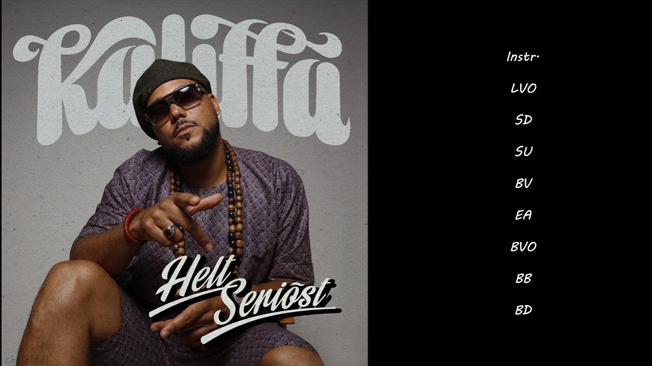 Kaliffa - Helt Seriöst [Instr., LVO, SD, SU, BV, EA, BVO, BB, BD]