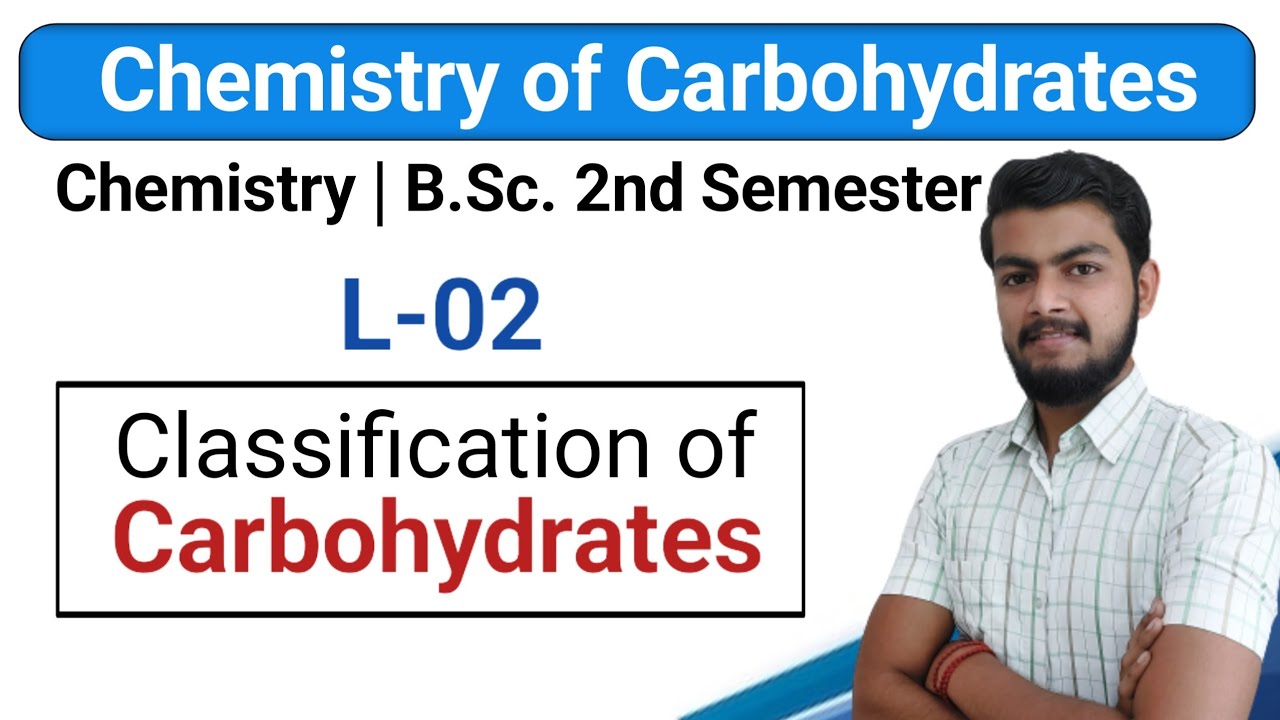 Carbohydrates 02. Chemistry of Carbohydrates. Chemistry of Carbohydrates bsc 2nd semester.