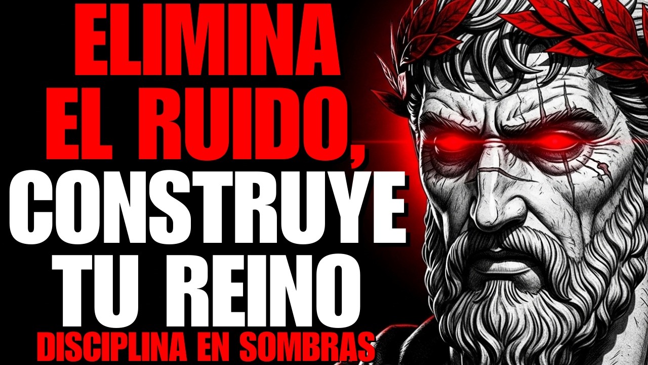 ESTOICISMO: 10 LECCIONES PARA CONSTRUIR EN SILENCIO Y DOMINAR TU DESTINO