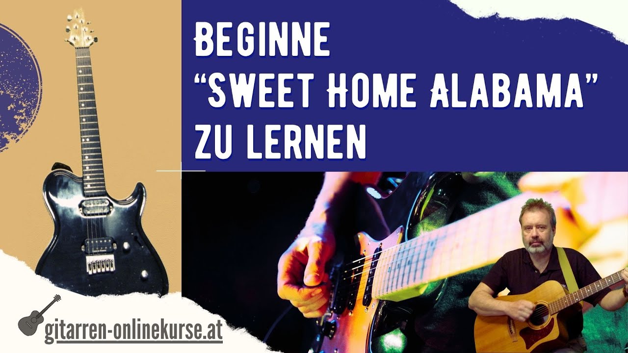 Beginne Sweet Home Alabama zu lernen
