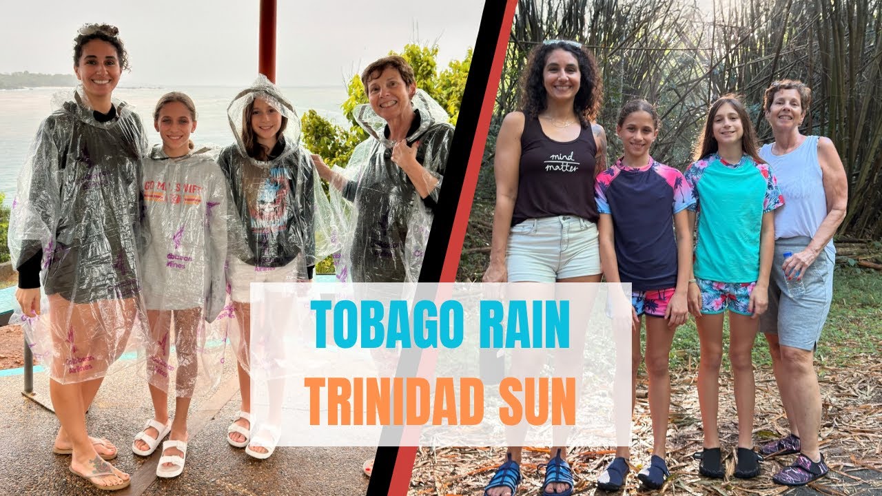 In Trinidad and Tobago rain only stops cricket ! family tour in rain and sunshine exploring T&T