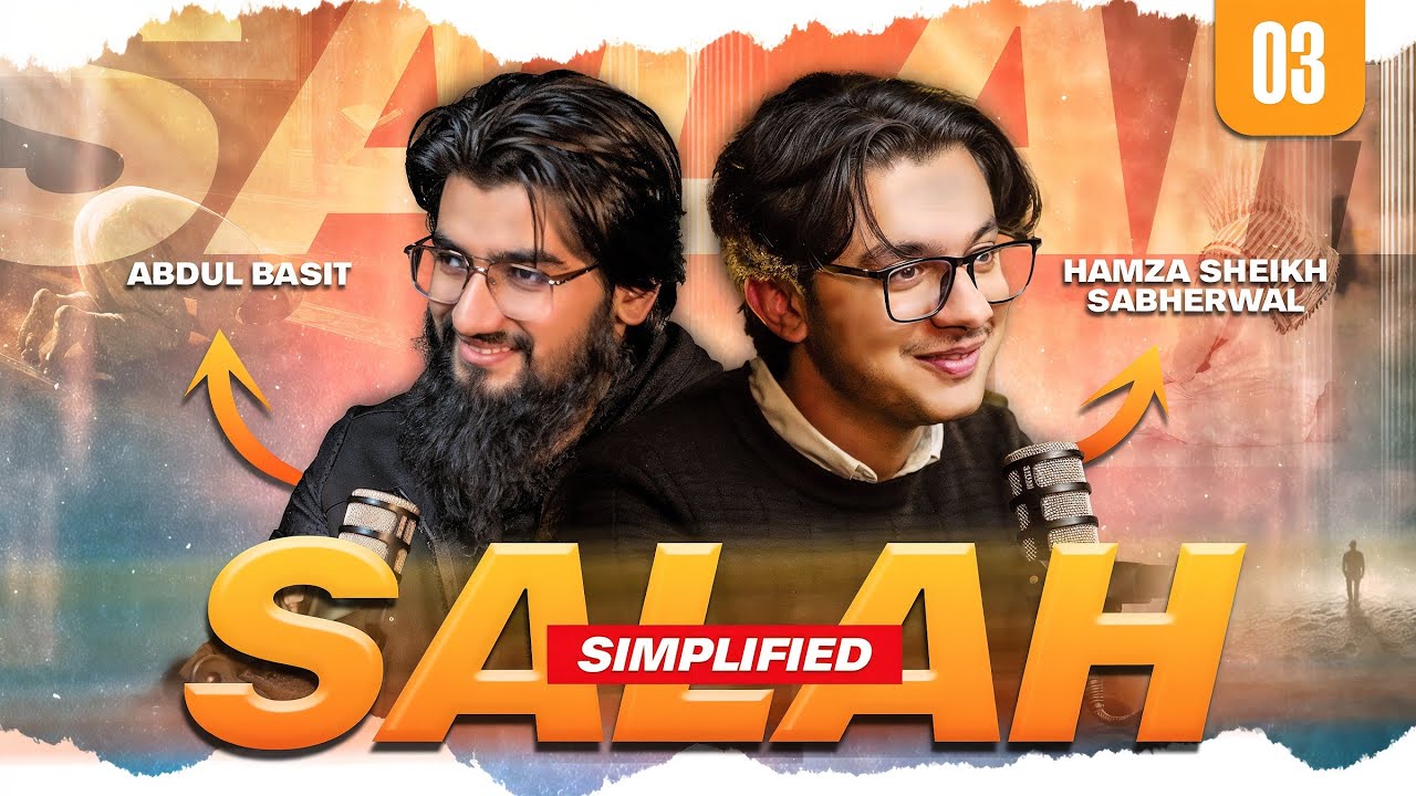 Salah Simplified | Эпизод 3 | При участии Хамзы Шейха Сабхервала |